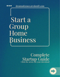 How to Start a Group Home Business — Complete Startup Guide